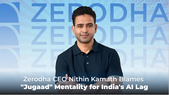 Amid DeepSeek Buzz Nithin Kamath Blames "Jugaad" Mentality for India's AI Lag